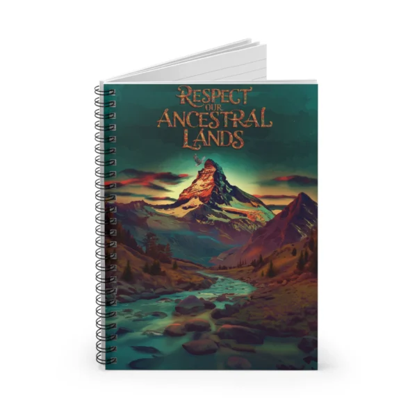 Respect Our Ancestral Lands Notebook