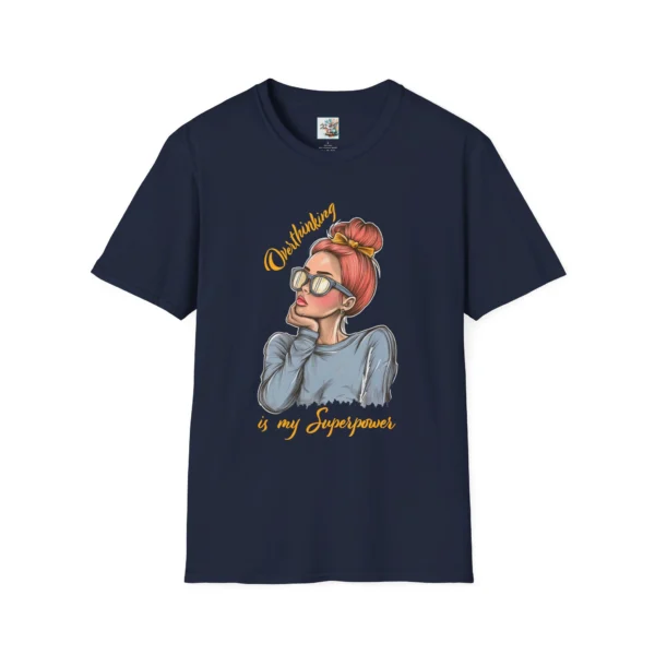 Overthinking is My Superpower - Unisex Softstyle T-Shirt